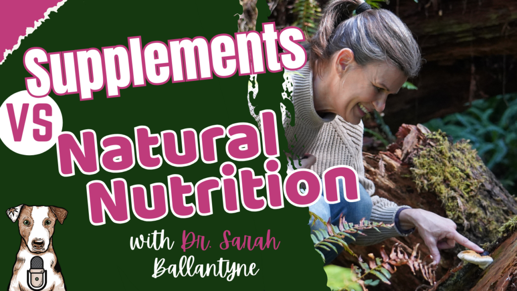 Supplements vs Natural Nutrition with Dr. Sarah Ballantyne Nutrivore